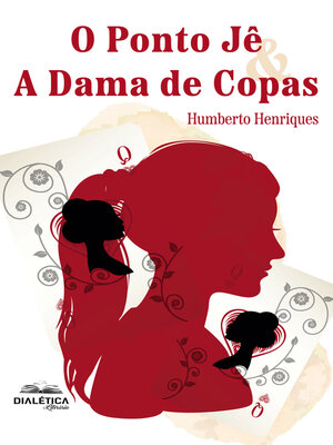 cover image of O Ponto Jê e a Dama de Copas